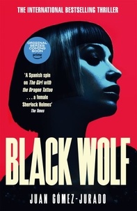 Juan Gómez-Jurado et Nicholas Caistor - Black Wolf - The sequel to the  international bestselling phenomenon Red Queen series.