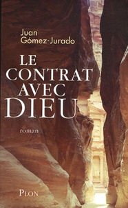 Juan Gómez-Jurado - Le contrat avec Dieu.