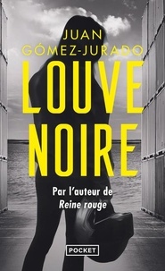 Juan Gómez-Jurado - Louve noire.