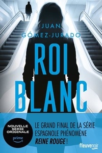 Juan Gómez-Jurado - Roi blanc.