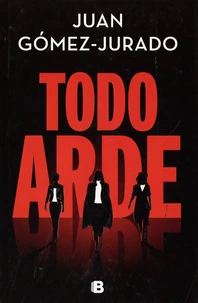 Todo arde