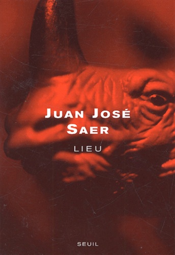 Juan José Saer - Lieu.