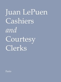  Juan LePuen - Cashiers and Courtesy Clerks.