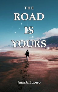 The Road is Yours