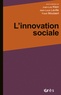 Juan-Luis Klein et Jean-Louis Laville - L'innovation sociale.