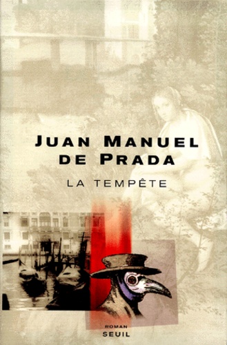 Juan Manuel de Prada - La Tempete.