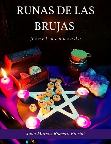  Juan Marcos Romero Fiorini - Runas de las Brujas Nivel Avanzado.