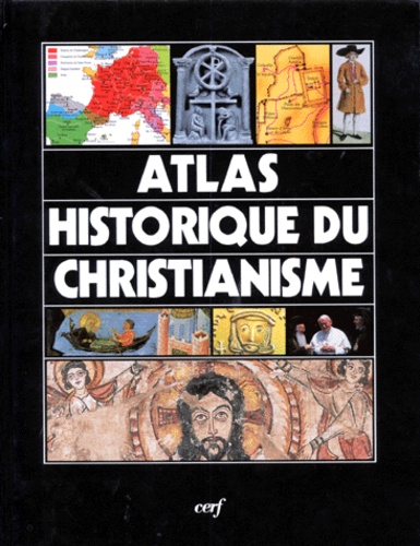 Juan-Maria Laboa - Atlas historique du christianisme.