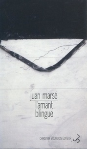 Juan Marsé - L'amant bilingue.