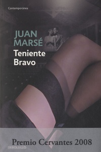 Juan Marsé - Teniente Bravo.