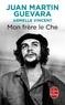 Juan Martin Guevara - Mon frère le Che.