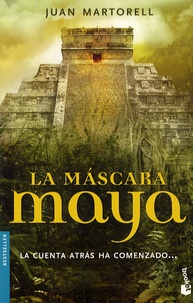 Juan Martorell - La mascara maya.