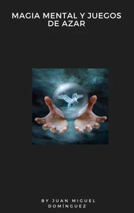 Magia mental y juegos de azar.