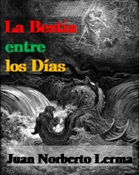 La Bestia entre los Días
