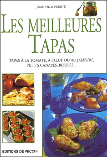 Juan Olid-Fuerte - Les Meilleures Tapas.