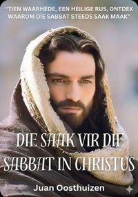 Die Saak vir die Sabbat in Christus