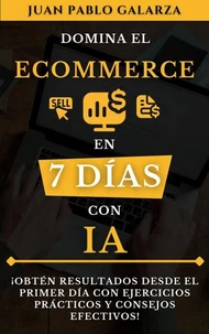 Domina el Ecommerce en 7 días con IA
