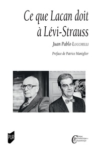 Juan Pablo Lucchelli - Ce que Lacan doit à Lévi-Strauss.