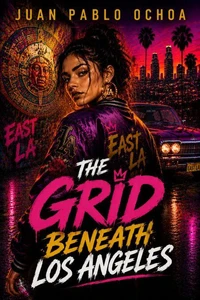 The Grid Beneath Los Angeles