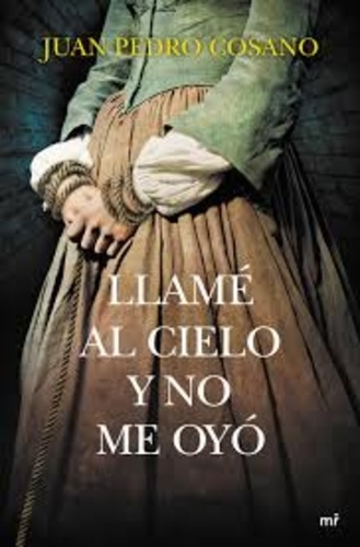 Juan Pedro Cosano Alarcon - Llamé al cielo y no me oyo.
