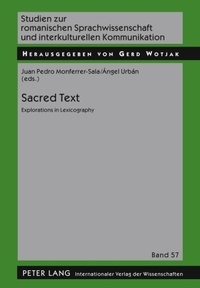 Juan pedro Monferrer sala et Ángel Urbán - Sacred Text - Explorations in Lexicography.