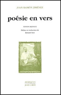 Juan Ramón Jiménez - Poesie En Vers. Edition Bilingue Francais-Espagnol.