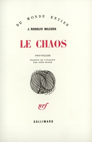 Juan Rodolfo Wilcock - La chaos.