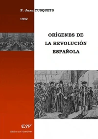 Origenes de la revolution espanola