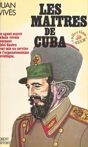Juan Vives - Les Maîtres de Cuba.