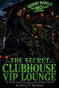 MC Biker Romance With Other Woman Drama: The Secret Clubhouse VIP Lounge