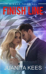 Finish Line: A Billlionaire Undercover Enemies-to-Lovers Romance