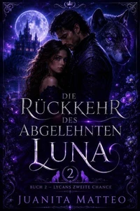 Die Rückkehr Des Abgelehnt Luna
