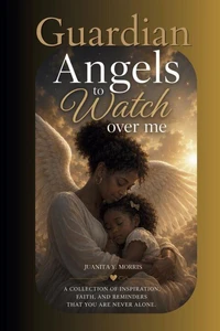 Guardian Angels to Watch Over Me