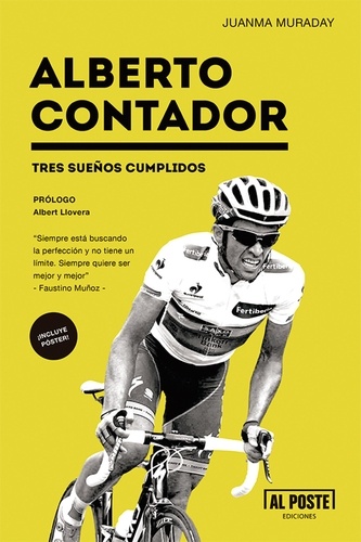 Juanma Muraday - Alberto Contador - Tres sueños cumplidos.