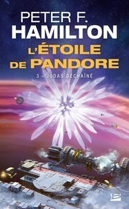 Judas déchaîné - L'Étoile de Pandore, T3.