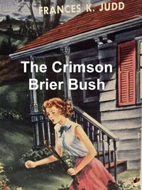 The Crimson Brier Bush