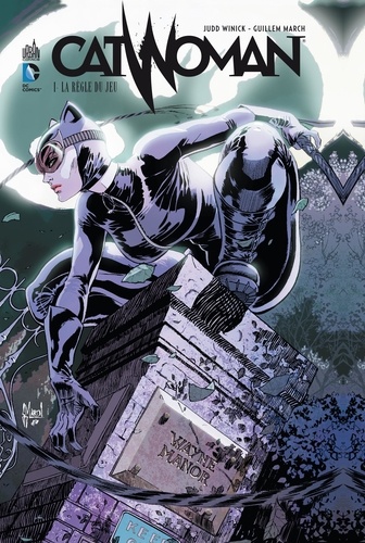 Catwoman Tome 1 La règle du jeu