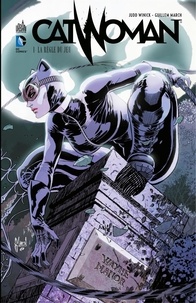 Judd Winick et Guillem March - Catwoman - Tome 1 - La règle du jeu.