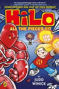 Téléchargements ebooks txt Hilo: All the Pieces Fit - A bestselling graphic novel series par Judd Winick 