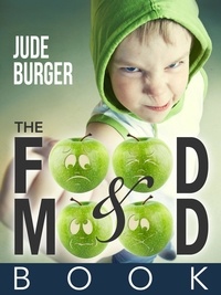  Jude Burger - The Food and Mood Book.