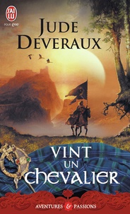 Jude Deveraux - Vint un chevalier.