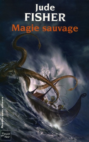 Jude Fisher - L'Or du Fou Tome 2 : Magie sauvage.
