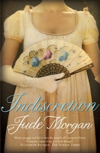 Jude Morgan - Indiscretion.