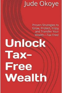 Unlock Tax-Free Wealth