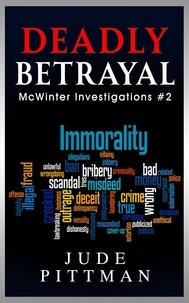  Jude Pittman - Deadly Betrayal - McWinter Investigations, #2.