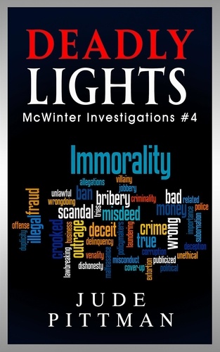  Jude Pittman - Deadly Lights - McWinter Investigations, #4.