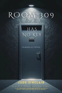 Room 309 Has No Key