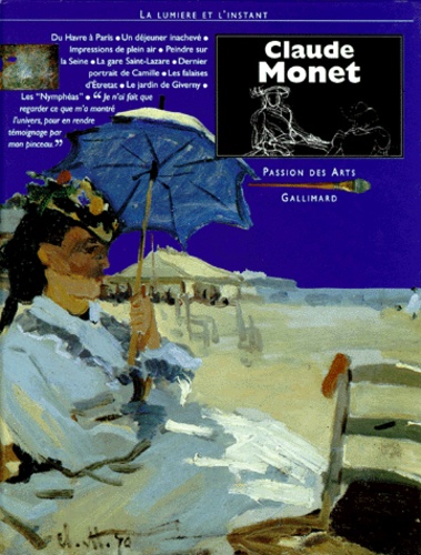 Jude Welton - Claude Monet - La lumière et l'instant.