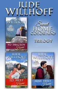  Jude Willhoff - Sweet Home Colorado Trilogy - Sweet Home Colorado.