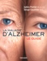 Judes Poirier et Serge Gauthier - La maladie d'Alzheimer - Le guide.